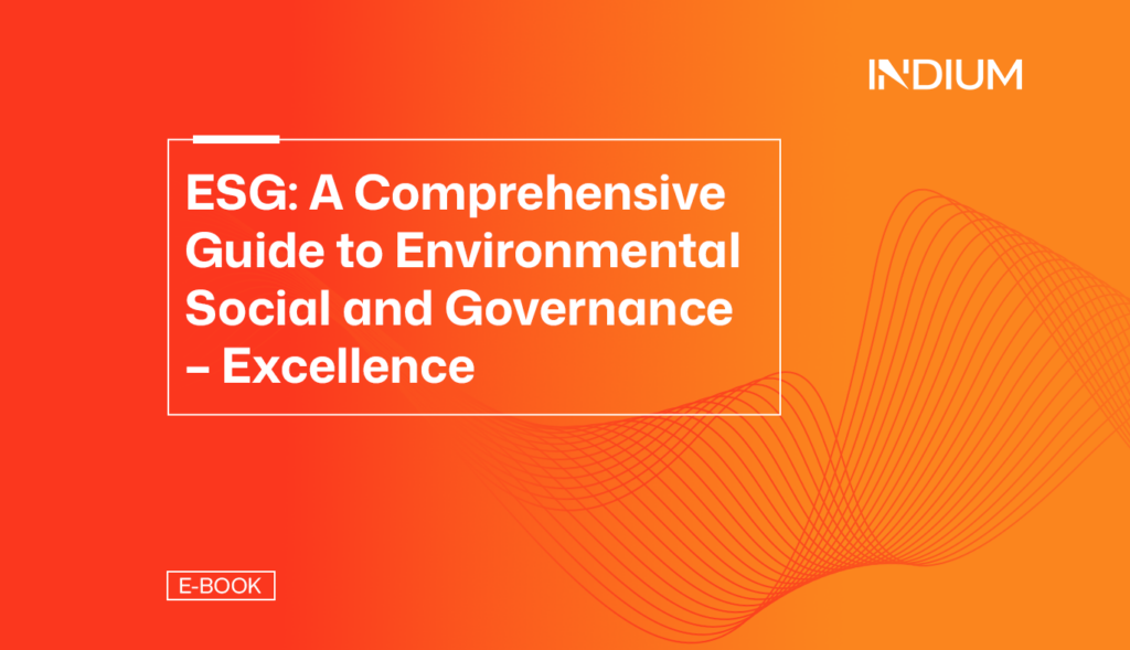 ESG: A Comprehensive Guide toEnvironmental, Social, andGovernance Excellence